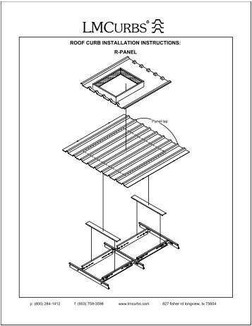 ROOF CURB INSTALLATION INSTRUCTIONS R - PANELS - LMCurbs