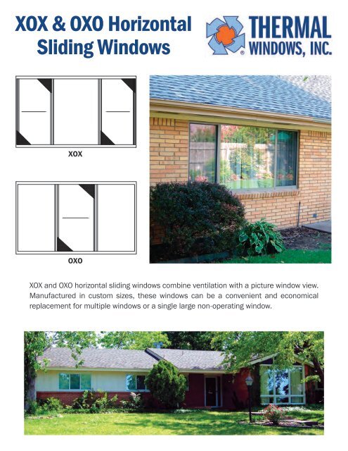 XOX & OXO Horizontal Sliding Windows - Thermal Windows, Inc.