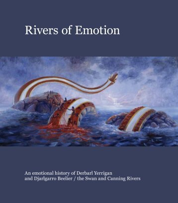 Rivers of Emotion - ARC Centre of Excellence for the History of ...