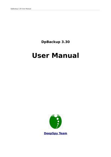 DpBackup 3.30 User Manual - DeepSpy - Spy Software for Nokia ...
