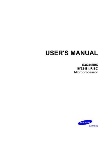 Samsung Electronics, User's Manual S3C44BOX 16/32-bit RISC ...