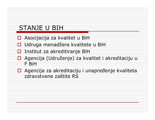 SISTEM KVALITETA S S U ZDRAVSTVU F BiH - Fondacija fami