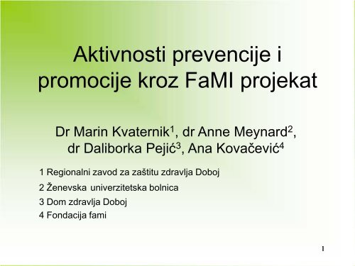 Aktivnosti prevencije i promocije kroz FaMI projekat - Fondacija fami