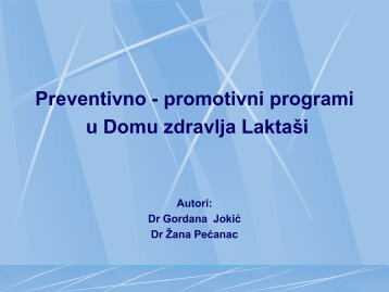 Preventivno - promotivni programi u Domu zdravlja ... - Fondacija fami