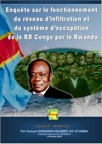 dossier-enqute-sur-le-fonctionnement-du-rseau-dinfiltration-et-du-systme-doccupation-de-la-rpublique-dmocratique-du-congo-par-le-rwanda-12-fvrier-2015-2