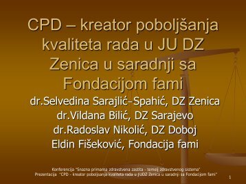 CPD â kreator poboljÅ¡anja kvaliteta rada u JU DZ ... - Fondacija fami