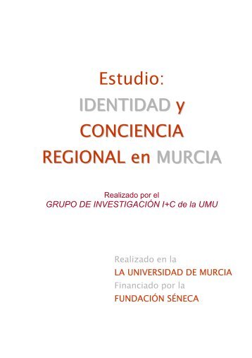 Estudio: IDENTIDAD y CONCIENCIA REGIONA LL ... - laverdad.es