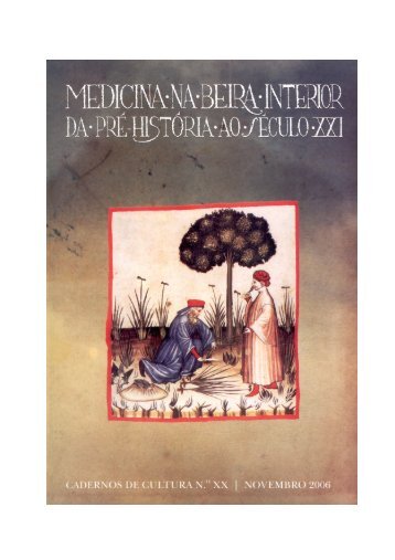 MEDICINA NA BEIRA INTERIOR DA PRÃ-HISTÃRIA AO SÃCULO XX