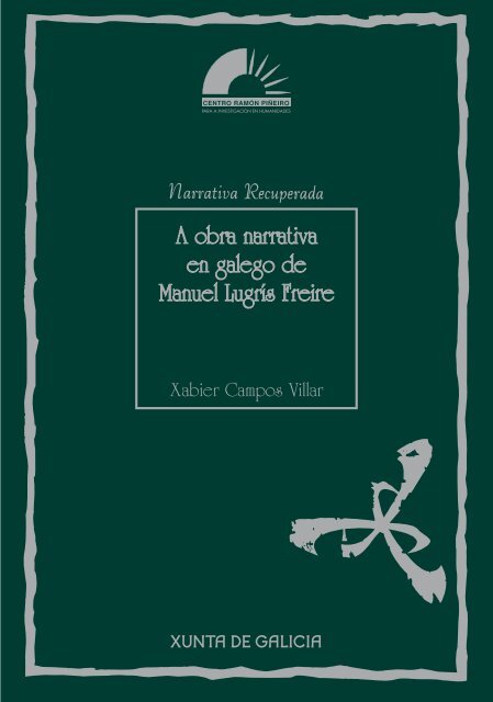 Manuel LugrÃ­s Freire. EdiciÃ³n e anÃ¡lise literaria. - Centro RamÃ³n ...