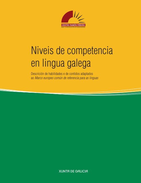 Niveis de competencia en lingua galega - Centro RamÃ³n PiÃ±eiro ...