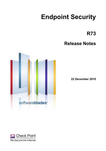 Endpoint Security Release Notes R73 - Check Point