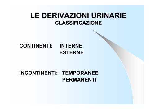 UROSTOMIE TEMPORANEE Nefrostomia - Dr. Giovanni Casetta