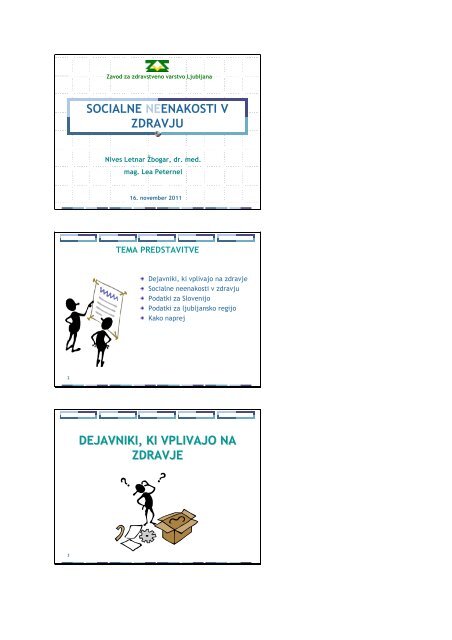 Socialne neenakosti v zdravju - Zavod za zdravstveno varstvo ...