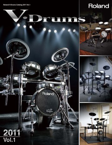 Roland V-Drums Catalog 2011 Vol.1 - Owner's Manual - Roland