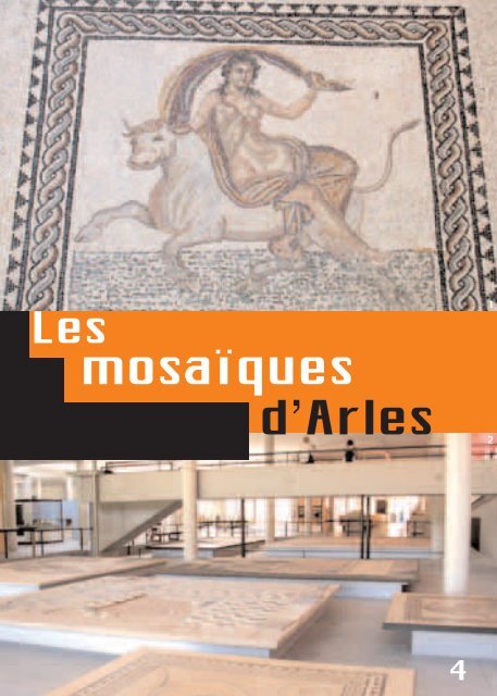 2 - Musée départemental Arles antique - Conseil général des ...