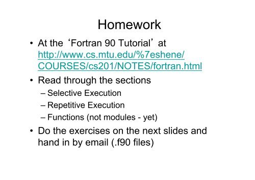 Numerical Modelling in Fortran: day 2