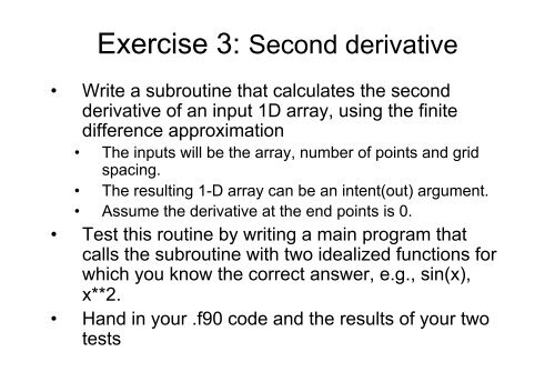 Numerical Modelling in Fortran: day 2