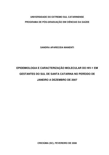 epidemiologia e caracterizaÃ§Ã£o molecular do hiv-1 em ... - Unesc