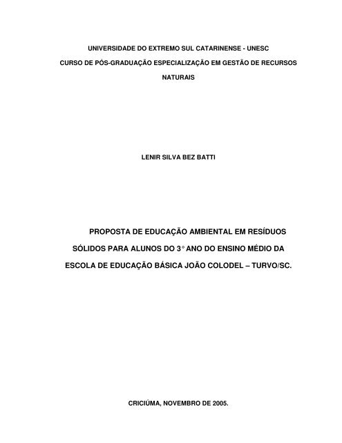 proposta de educaÃ§Ã£o ambiental em resÃ­duos sÃ³lidos para ... - Unesc