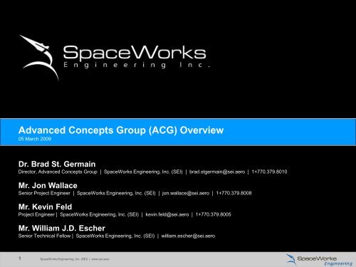 Advanced Concepts Group (ACG) Overview - SpaceWorks ...