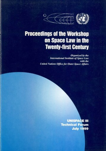 UNISPACE III Proceedings - International Institute of Space Law