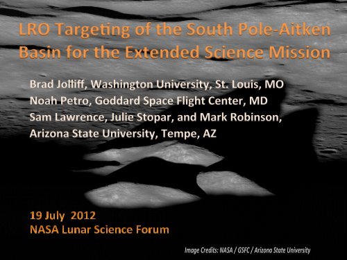 LRO Targe!ng of the South Pole - NASA Lunar Science Institute
