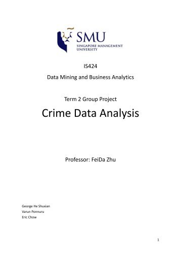 Crime Data Analysis - School of Information Systems - Singapore ...