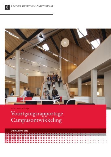 121122 in CvB voortgangsreportage campusontwikkeling derde ...