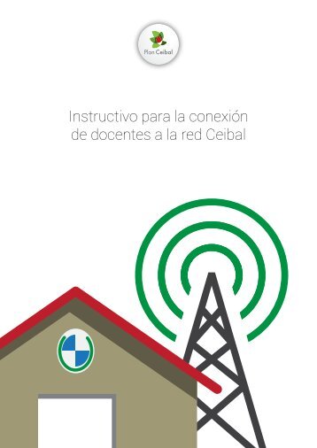 Instructivo para la conexión de docentes a la red Ceibal - Portal Ceibal
