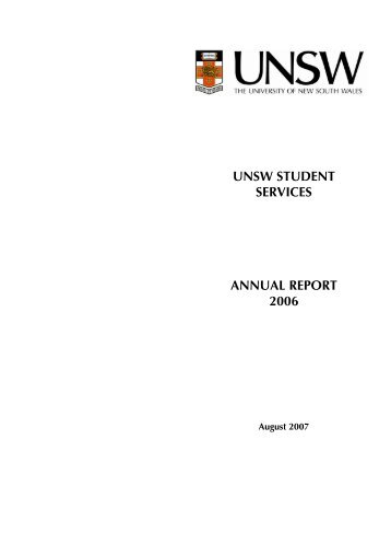 UNSW STUDENT SERVICES ANNUAL REPORT 2006 - myUNSW