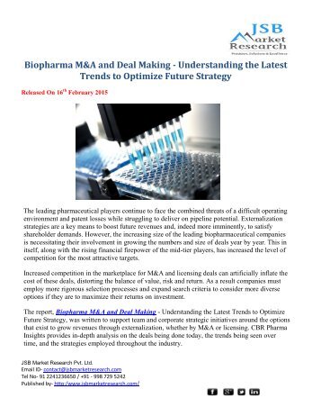 JSB Market Research : Biopharma M&A and Deal Making - Understanding the Latest Trends to Optimize Future Strategy