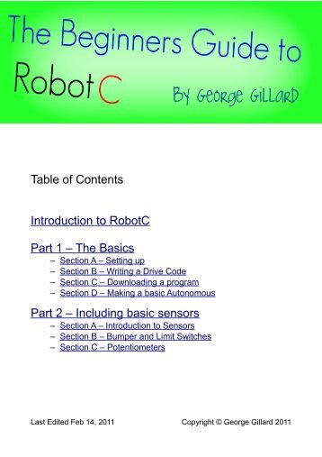 Table of Contents Introduction to RobotC Part 1 – The Basics Part 2 ...