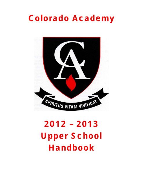 Colorado Academy Upper School Handbook