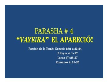 PARASHA # 4 “VAYEIRA” EL APARECIÓ! - Desde el monte de Efraim