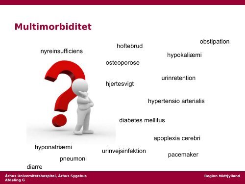 Organisering af behandlingen pÃ¥ Geriatrisk - Region Midtjylland