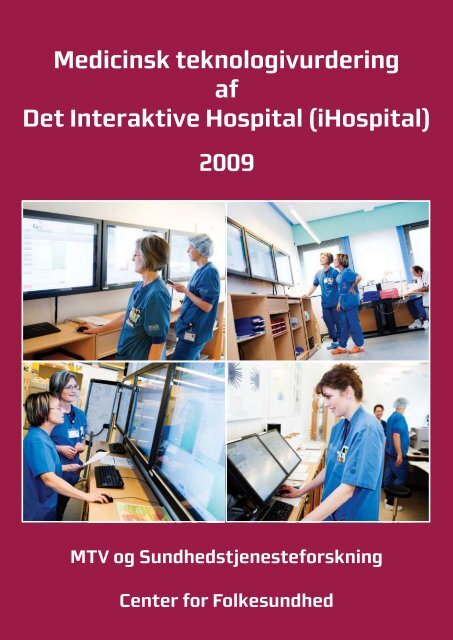 Medicinsk teknologivurdering af Det Interaktive Hospital (iHospital ...