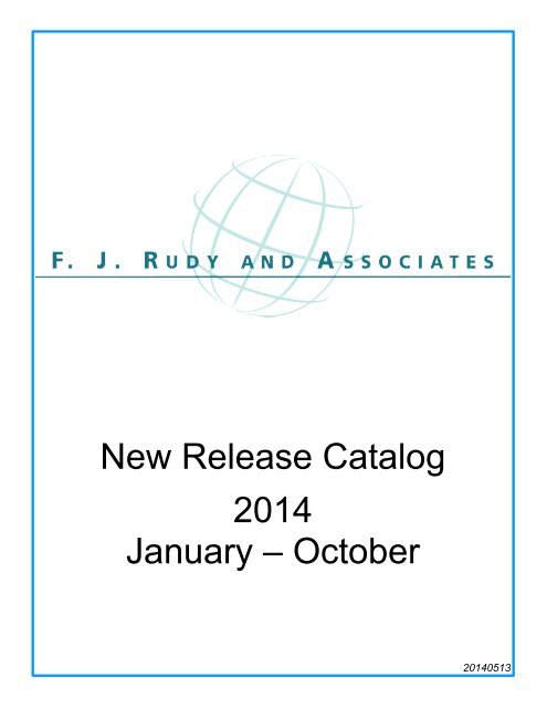 FJ Rudy and Associates - New Release Catalog 2014 January – October