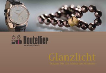 Glanzlicht - Boutellier Uhren und Schmuck