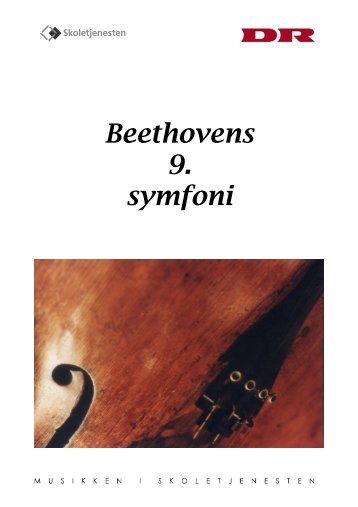Beethovens 9. symfoni - Skoletjenesten