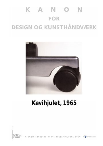 Kevihjulet, 1965 K A N O N - Skoletjenesten