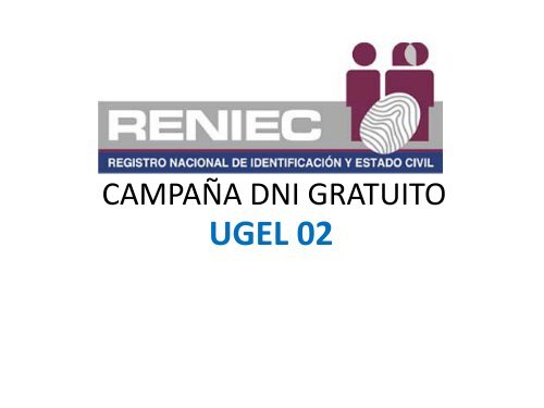 CAMPAÃA DNI GRATUITO - Ugel 02