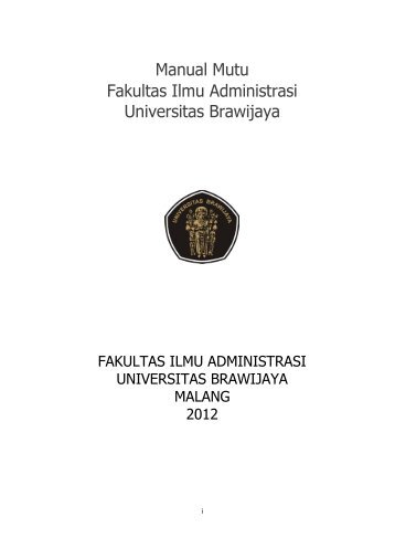 Manual Mutu Fakultas Ilmu Administrasi Universitas Brawijaya