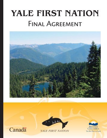 Yale First Nation Final Agreement - BC Treaty Commission