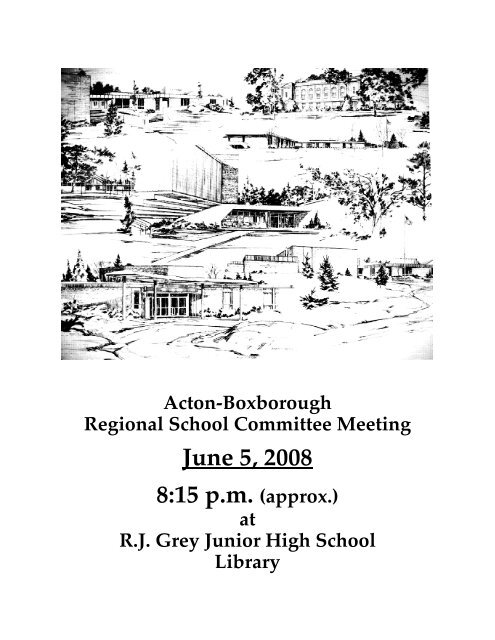 June 5, 2008 8:15 p.m. (approx.) - Acton-Boxborough Regional