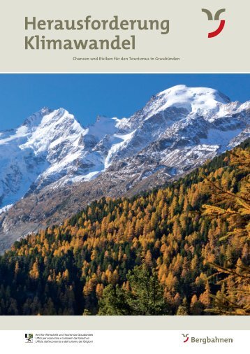 Herausforderung Klimawandel - Bergbahnen Graubünden