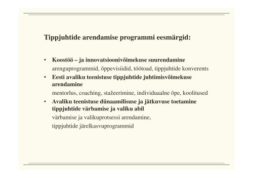 EESTI AVALIKU TEENISTUSE TIPPJUHTIDE ARENDAMINE