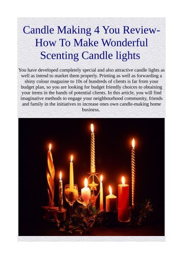 Candle Making 4 You Review- How To Make Wonderful Scenting Candle lights