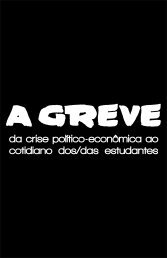 A GREVE da crise político econômica ao cotidiano dos/das estudantes