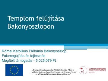 Templom felújítása Bakonyoszlopon