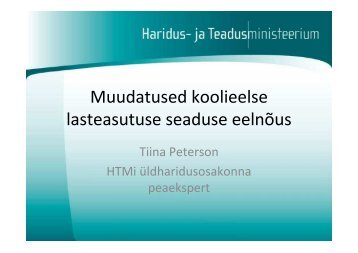 Muudatused koolieelse lasteasutuse seaduse ... - Eesti Linnade Liit